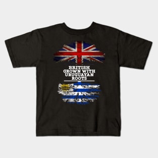 British Grown With Uruguayan Roots - Gift for Uruguayan With Roots From Uruguay Kids T-Shirt